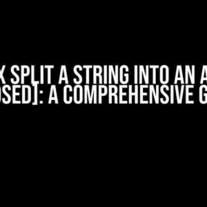 Regex Split a String into an Array [closed]: A Comprehensive Guide