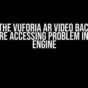 Solving the Vuforia AR Video Background Texture Accessing Problem in Unity Engine