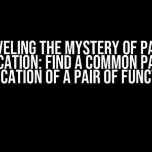 Unraveling the Mystery of Partial Application: Find a Common Partial Application of a Pair of Functions